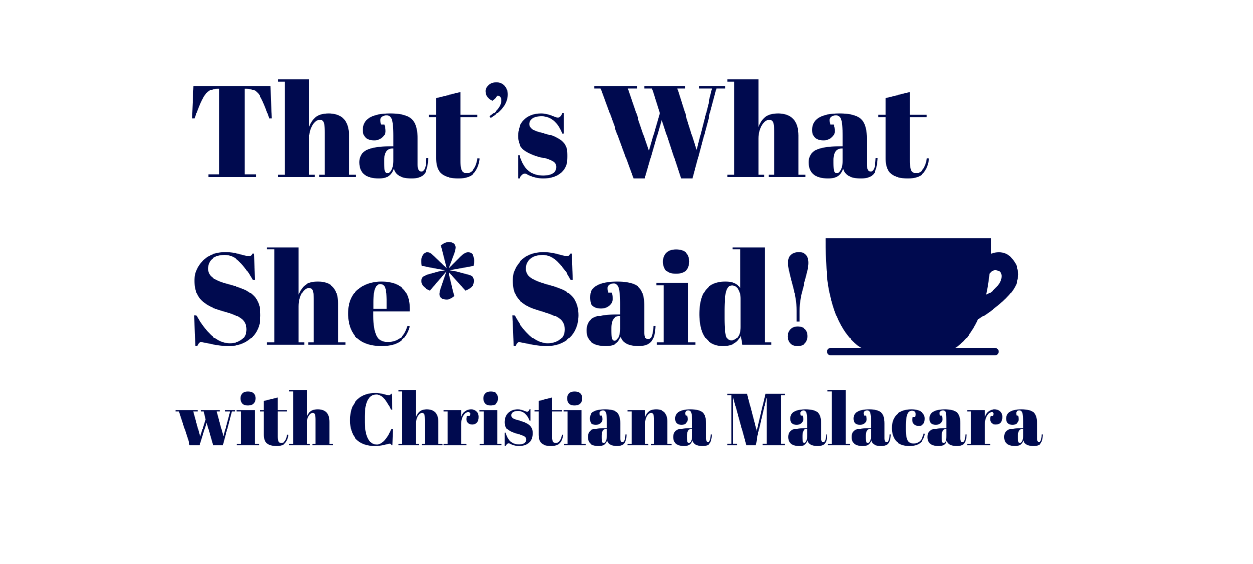 That's What She Said