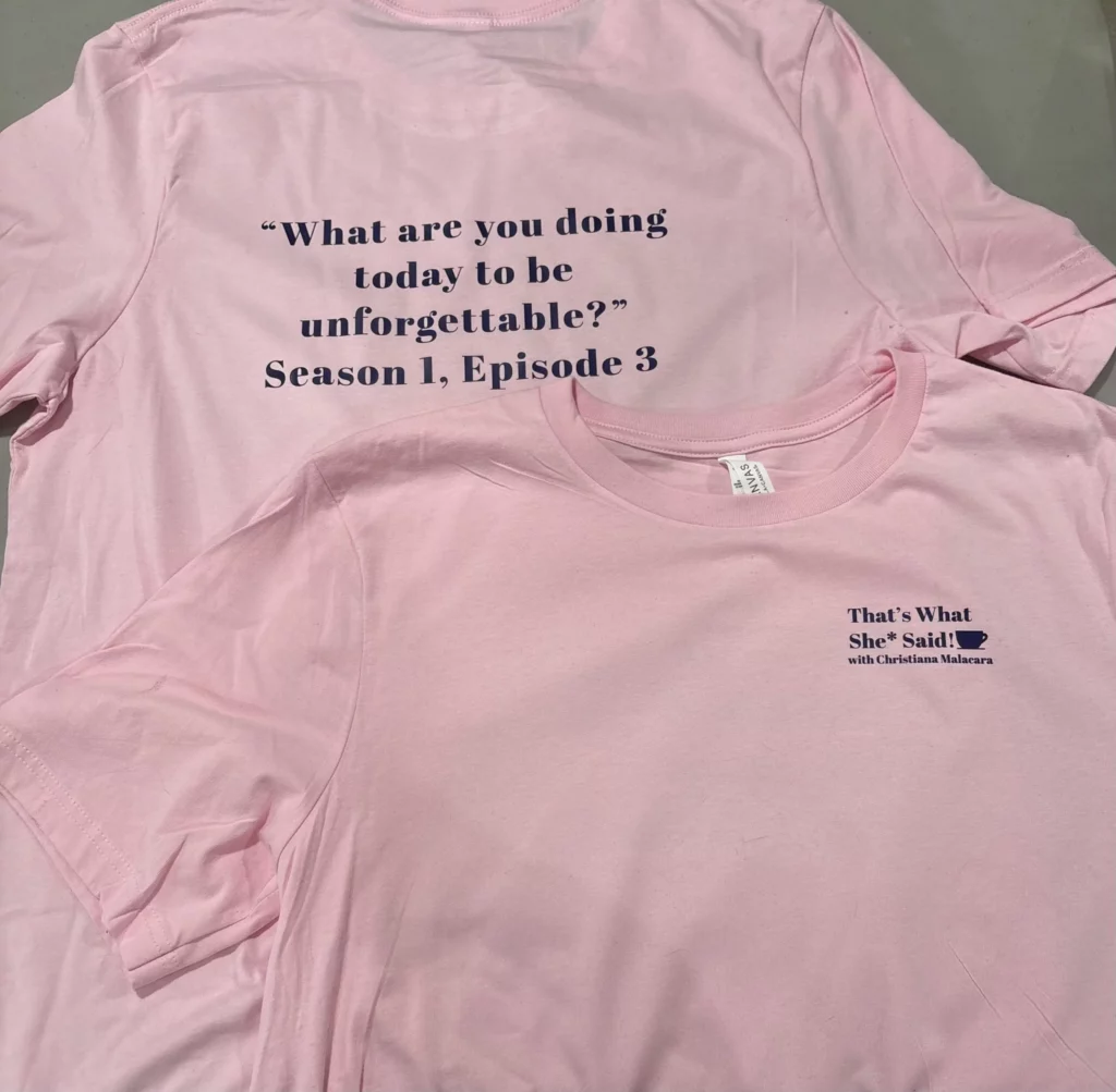 That's What She Said Pink T-Shirt Season 1, Episode 3 brought to you by The Bear Traxs thebeartraxs.com